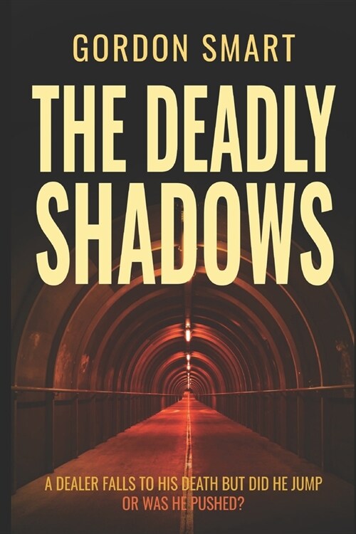 The Deadly Shadows: A DI Khan novel (Paperback)