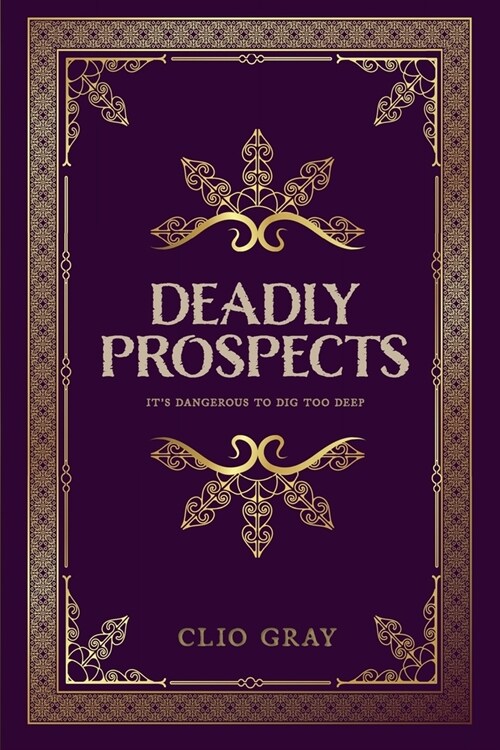 Deadly Prospects (Paperback, 3)