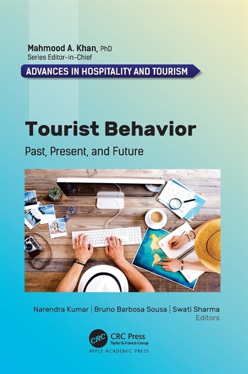 Tourist Behavior: Past, Present, and Future (Hardcover)