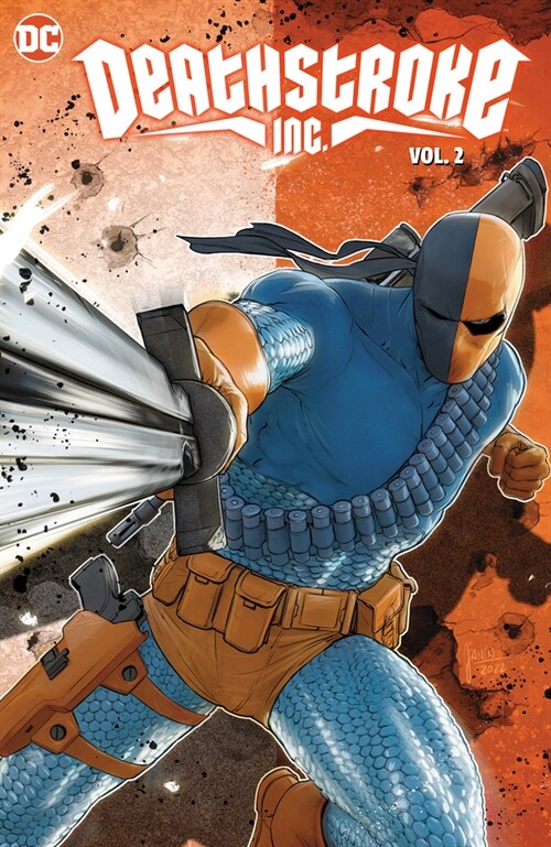 Deathstroke Inc. Vol. 2: Year One (Hardcover)