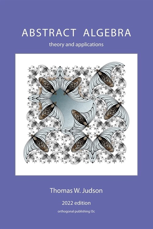 Abstract Algebra: Theory and Applications (Paperback, 2022)