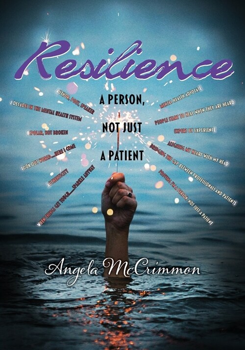 Resilience: A Person, Not Just a Patient (Paperback)