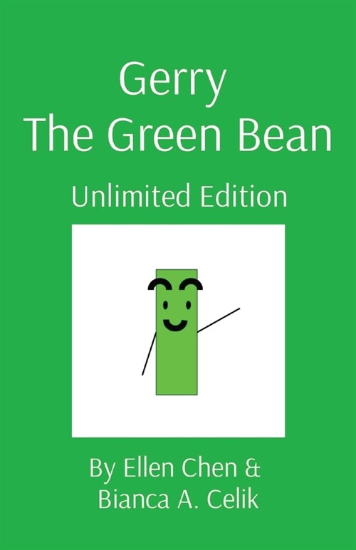 Gerry The Green Bean: Unlimited Edition (Paperback)