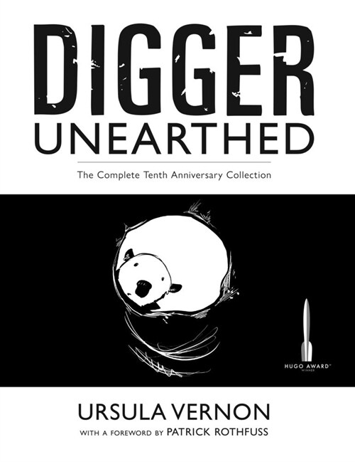 Digger Unearthed: The Complete Tenth Anniversary Collection (Paperback)