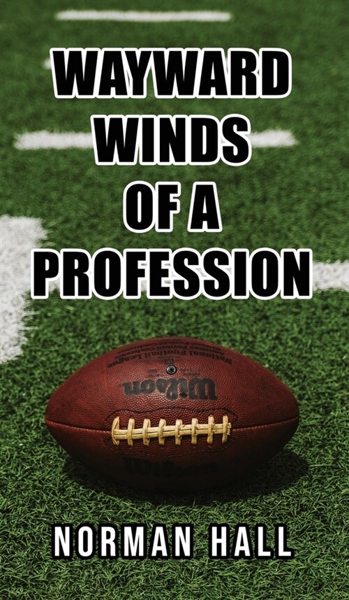 Wayward Winds of a Profession (Hardcover)