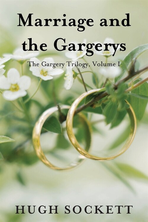 Marriage and the Gargerys (Paperback)