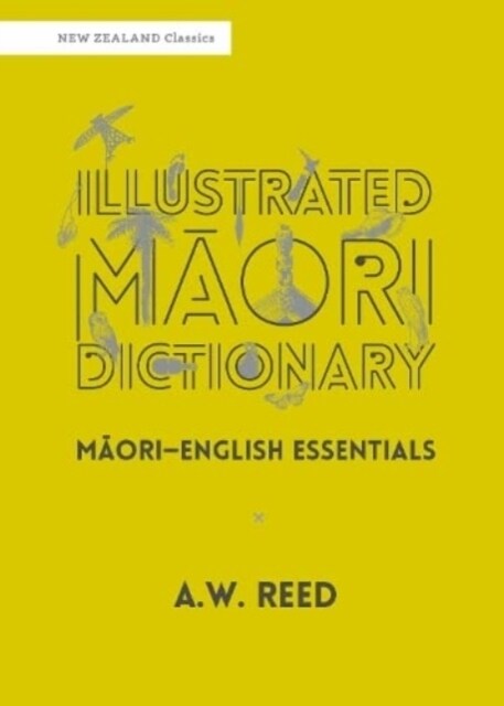 Illustrated Māori Dictionary (Paperback)