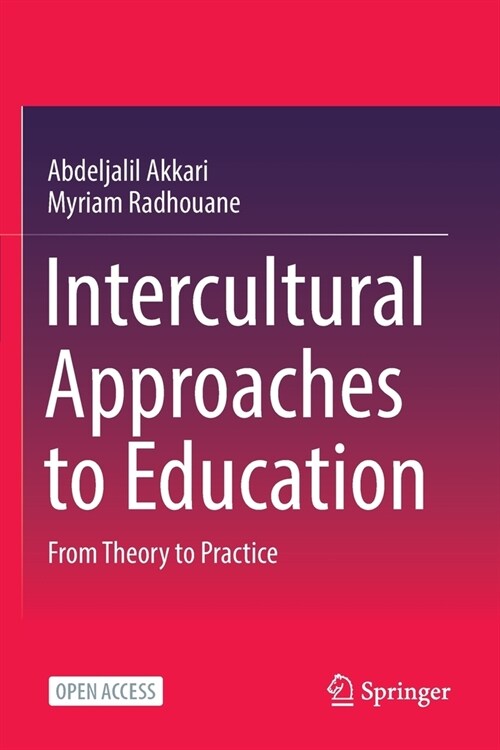 Intercultural Approaches to Education: From Theory to Practice (Paperback)