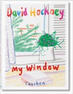 David Hockney. My Window (Hardcover)