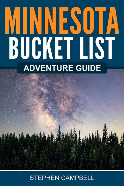 Minnesota Bucket List Adventure Guide (Paperback)