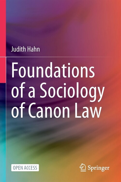 Foundations of a Sociology of Canon Law (Paperback)