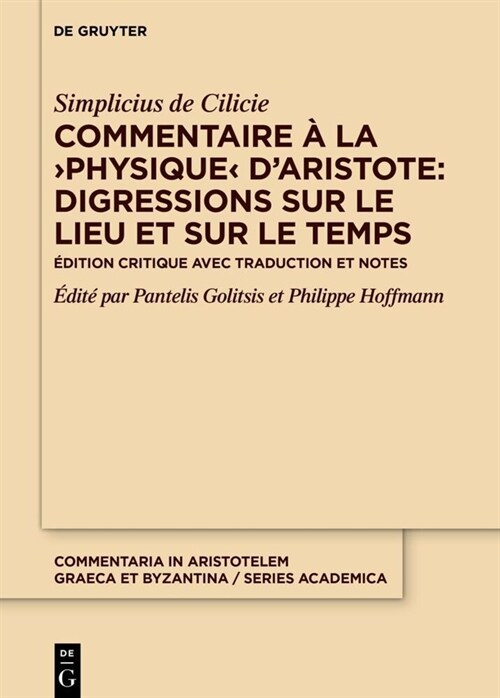 Commentaire ?La Physique: ?ition Critique Avec Introduction Et Traduction (Hardcover)
