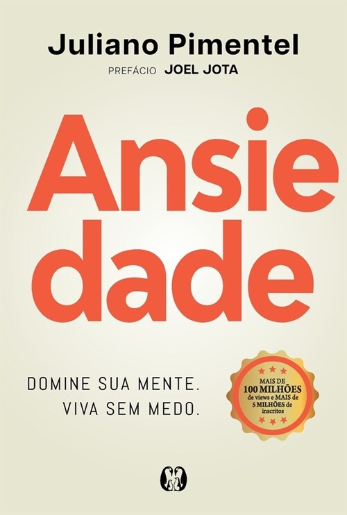 Ansiedade: Domine sua mente. Viva sem medo (Paperback)