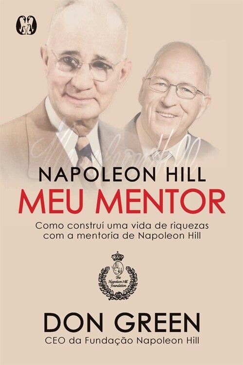 Napoleon Hill meu mentor (Paperback)