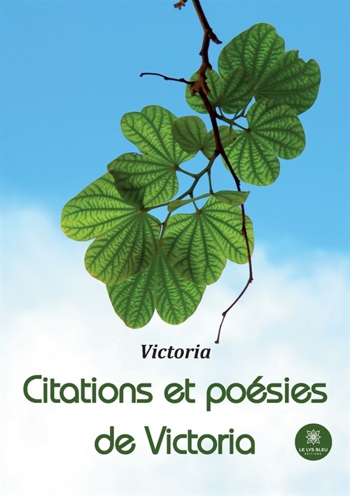 Citations et po?ies de Victoria (Paperback)