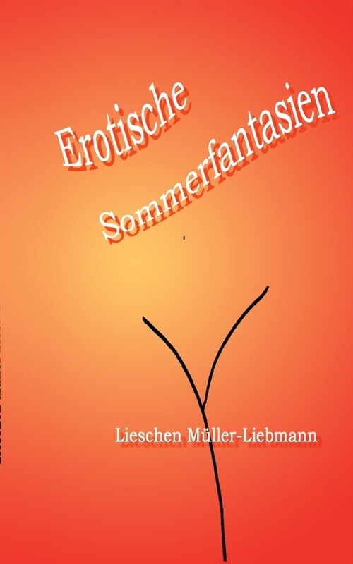 Erotische Sommerfantasien (Paperback)