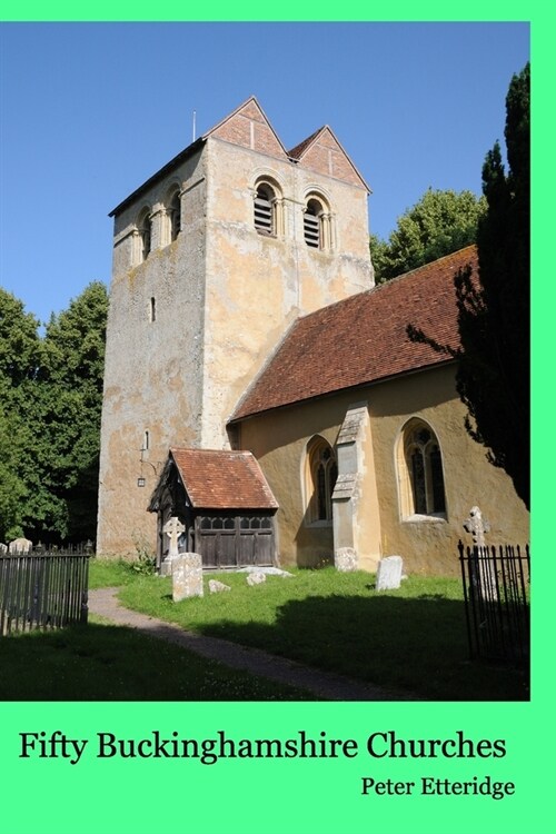 Fifty Buckinghamshire Churches (Paperback)