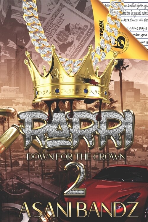Rarri 2: Down for the Crown (Paperback)