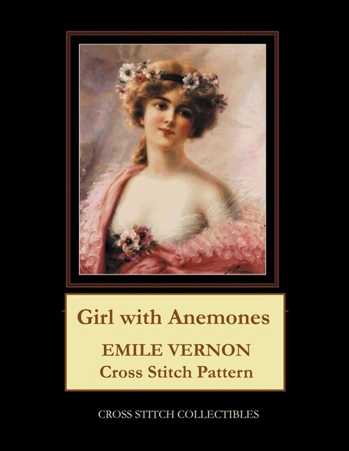 Girl with Anemones: Emile Vernon Cross Stitch Pattern (Paperback)