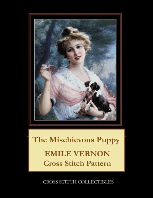 The Mischievous Puppy: Emile Vernon Cross Stitch Pattern (Paperback)