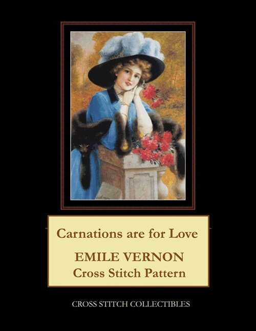 Carnations are for Love: Emile Vernon Cross Stitch Pattern (Paperback)