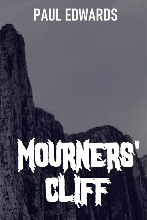 Mourners Cliff (Paperback)