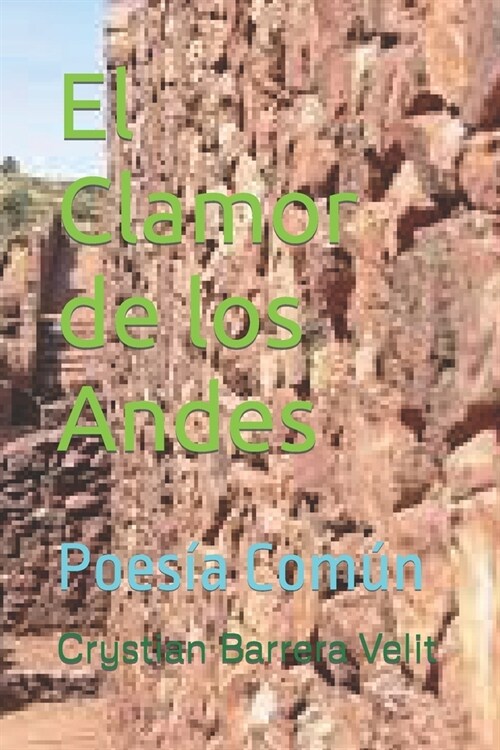 El Clamor de los Andes: Poes? Com? (Paperback)