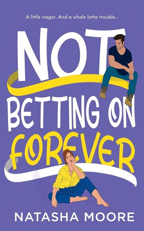 Not Betting on Forever (Paperback)