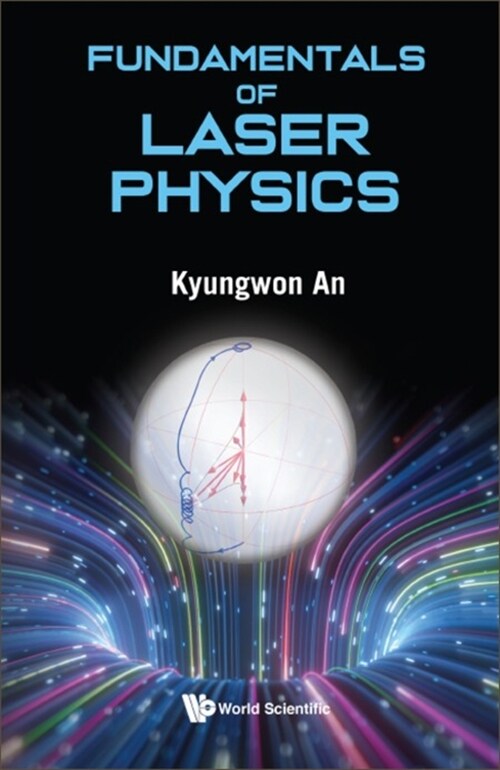 Fundamentals of Laser Physics (Hardcover)
