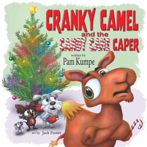 Cranky Camel and the Candy Cane Caper (Paperback)