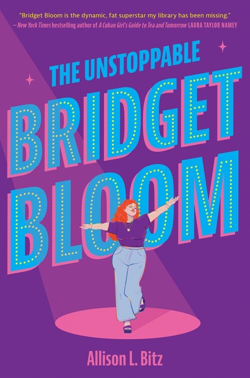 The Unstoppable Bridget Bloom (Hardcover)