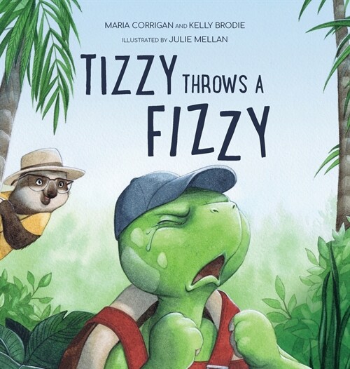 Tizzy Throws a Fizzy (Hardcover)