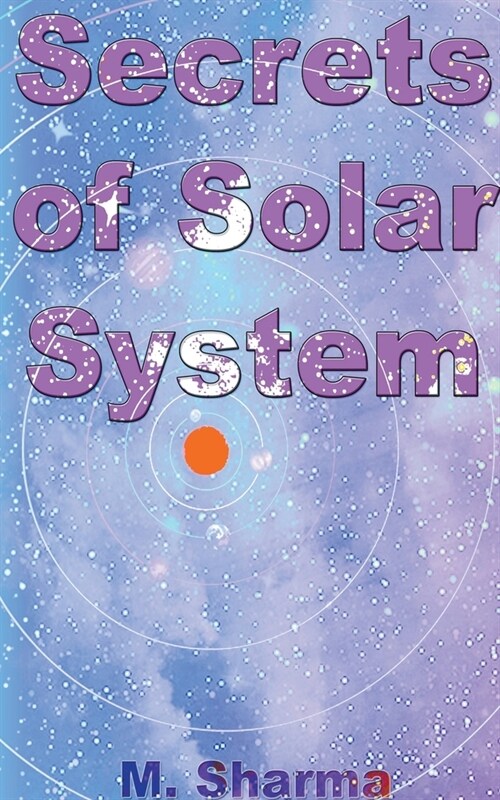 Secrets of Solar System (Paperback)
