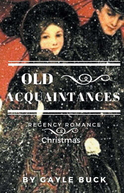 Old Acquaintances (Paperback)