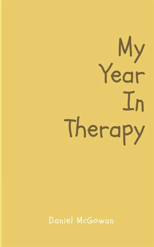 My Year In Therapy (Paperback)