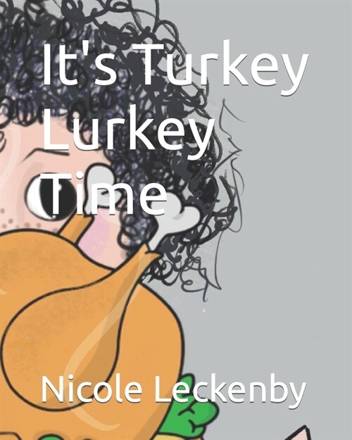 Its Turkey Lurkey Time (Paperback)