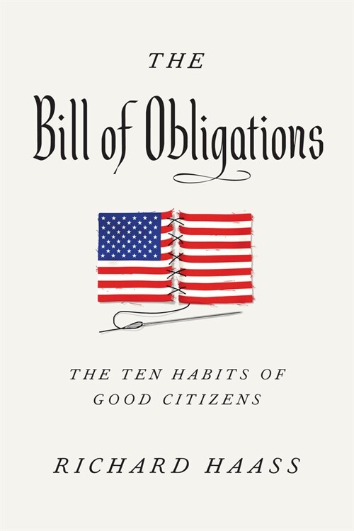 The Bill of Obligations: The Ten Habits of Good Citizens (Hardcover)