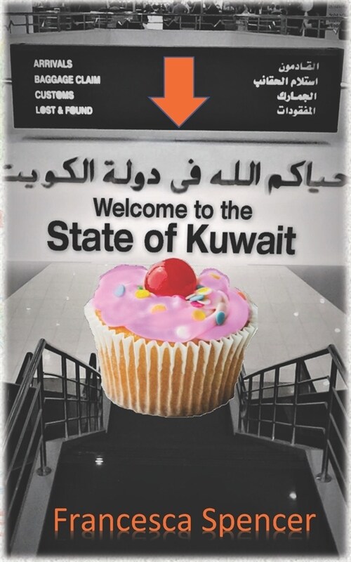 Welcome to the State of Kuwait (Paperback)