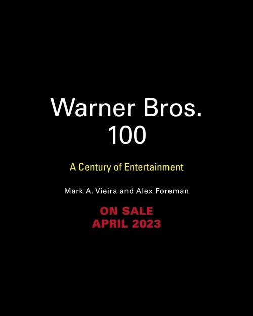 Warner Bros.: 100 Years of Storytelling (Hardcover)