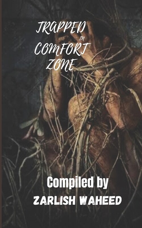 Trapped in Comfort Zone (Paperback)