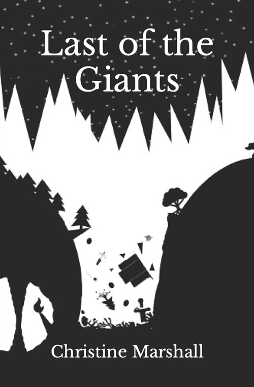Last of the Giants: Charlie and the Giants #3 (Paperback)