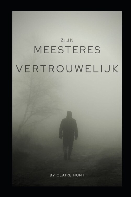 Zijn Meesteres Vertrouwelijk (Paperback)