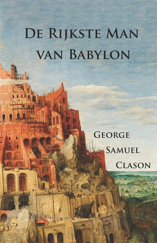 De Rijkste Man van Babylon (Vertaling) (Paperback)