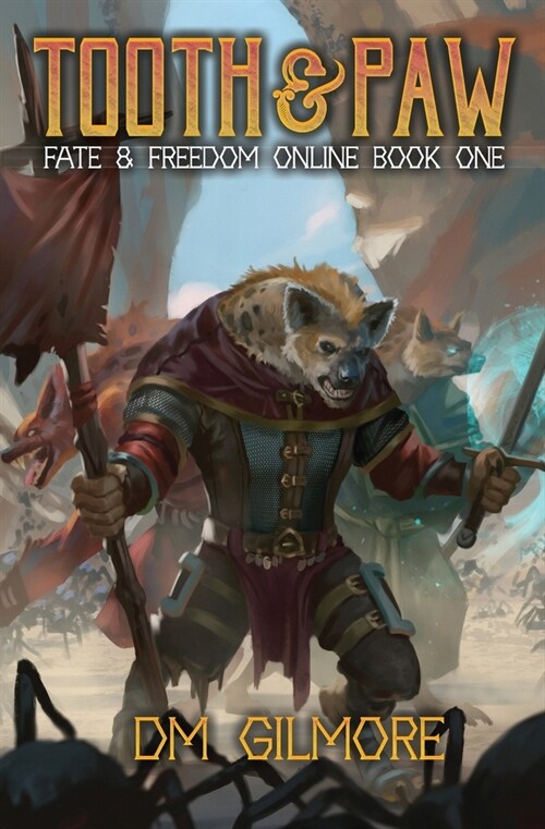 Tooth & Paw: A LitRPG Adventure (Paperback)