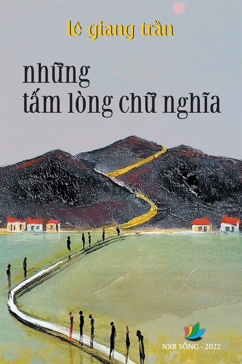 Những Tấm L?g Chữ Nghĩa (Paperback)