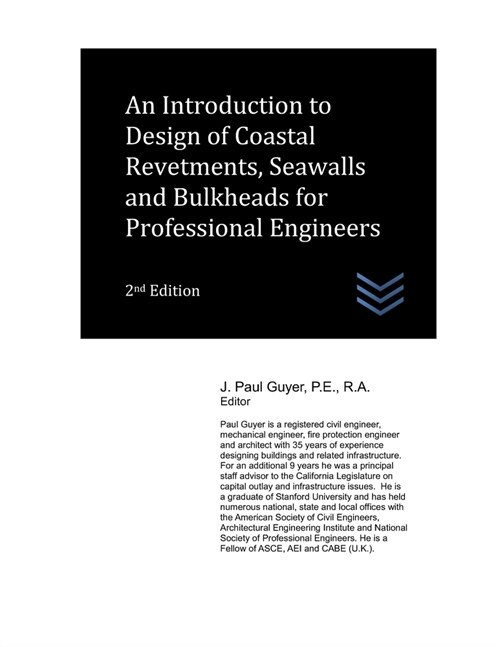 An Introduction to Design of Coastal Revetments, Seawalls and Bulkheads for Professional Engineers (Paperback)