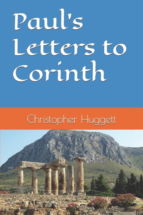 Pauls Letters to Corinth (Paperback)