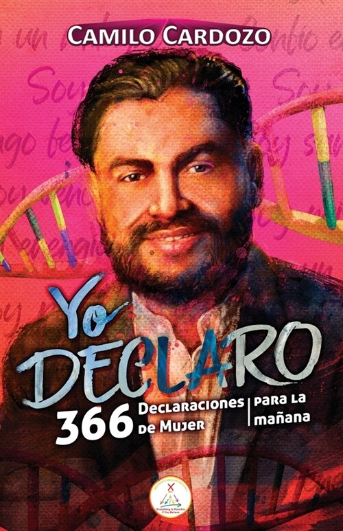 Yo Declaro: 366 Declaraciones de Mujer Para La Ma?na (Paperback)