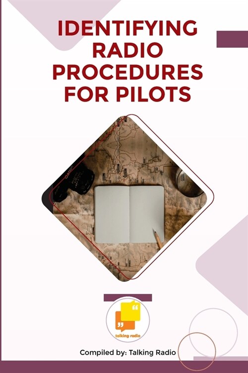 Identifying Radio Procedures for Pilots (Paperback)
