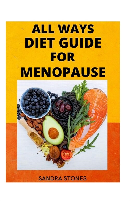 All Ways Diet Guide for Menopause (Paperback)